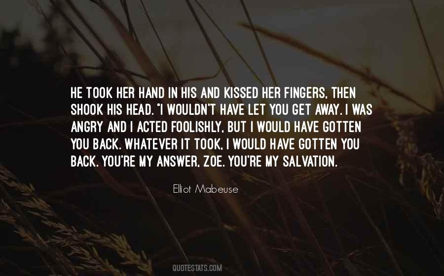 He Was Her Quotes #3768