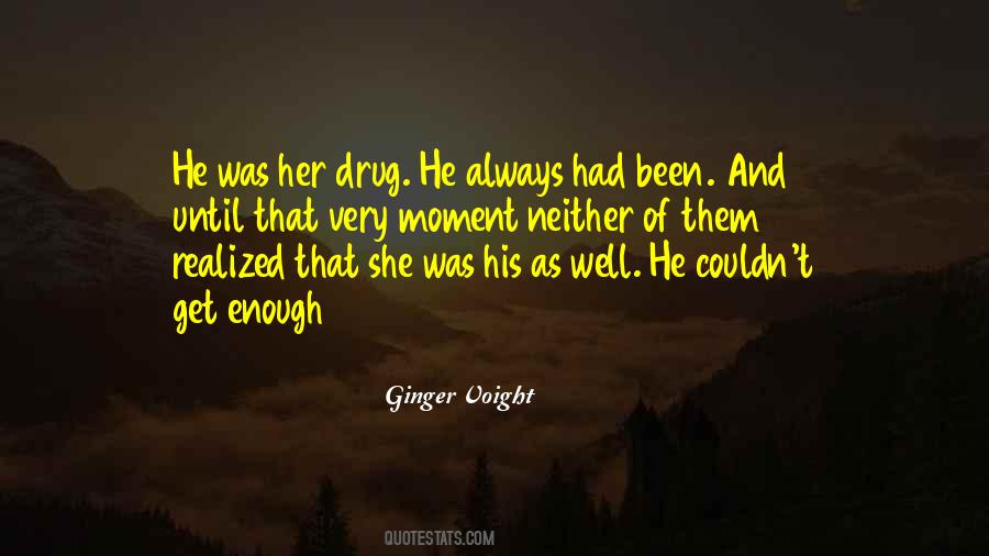 He Was Her Quotes #453027