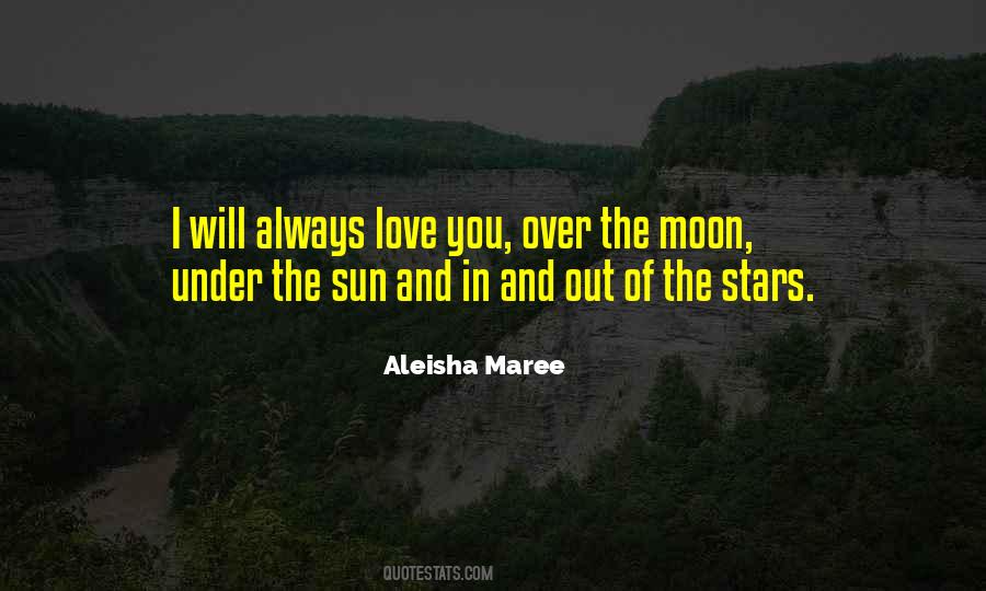 Quotes About Love Under The Stars #1565009