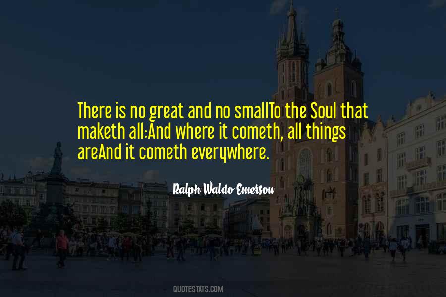 Small Things Are Great Quotes #34484
