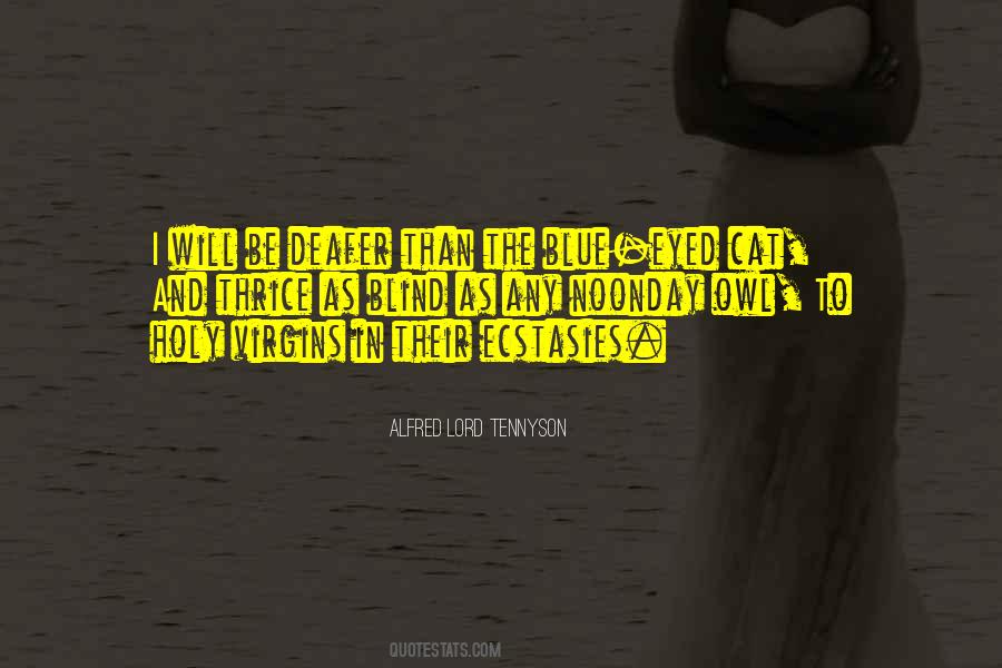 Blue Eyed Cat Quotes #950616