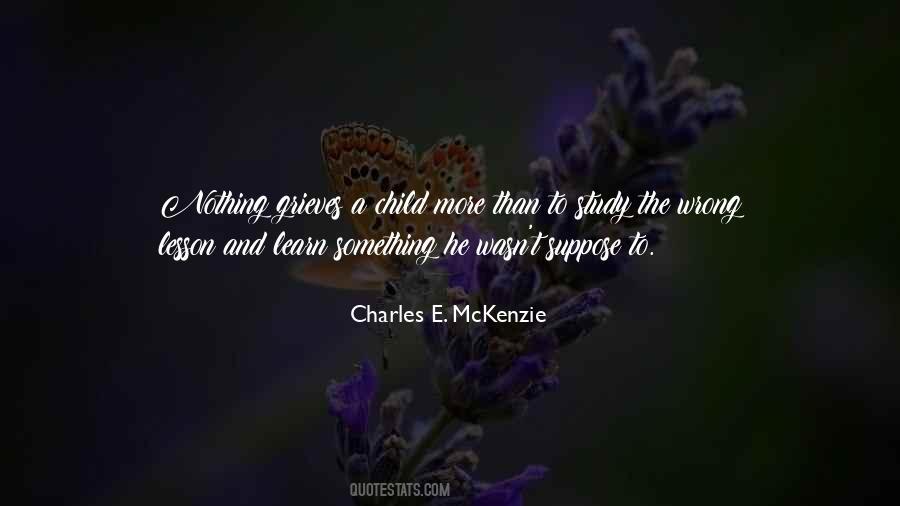 Children Learn More Quotes #532543