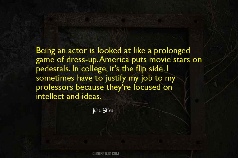 I Dress Up Quotes #173601