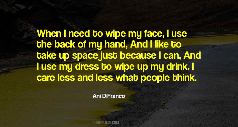 I Dress Up Quotes #233165