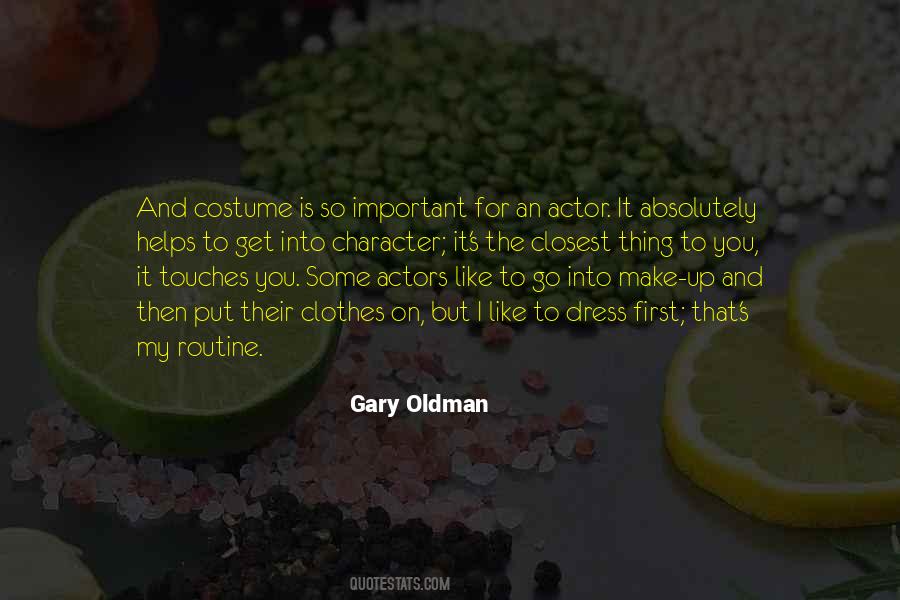 I Dress Up Quotes #364657