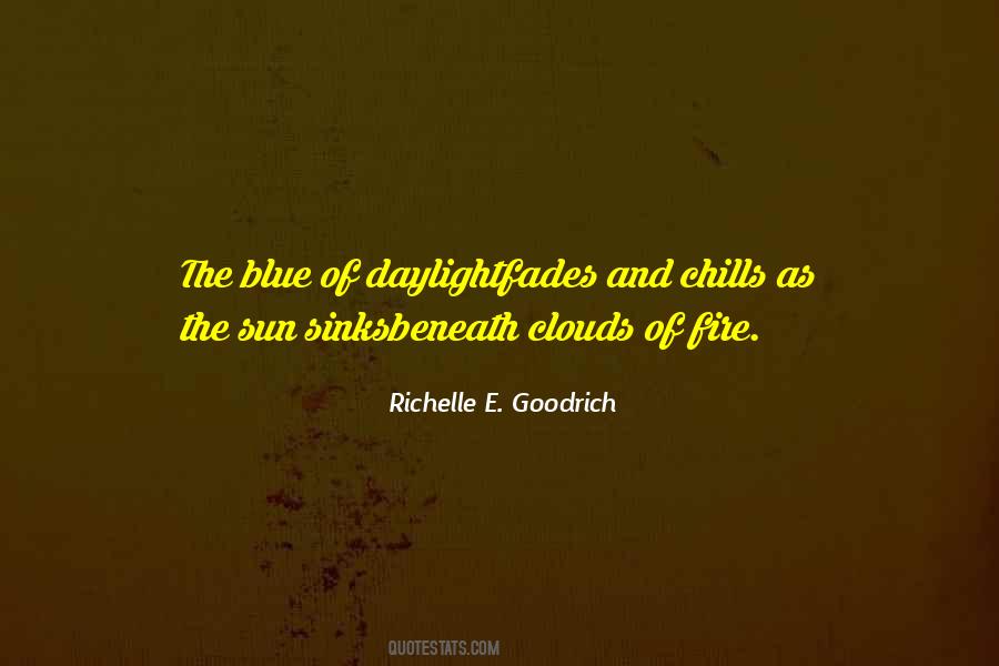 Blue Fire Quotes #207048