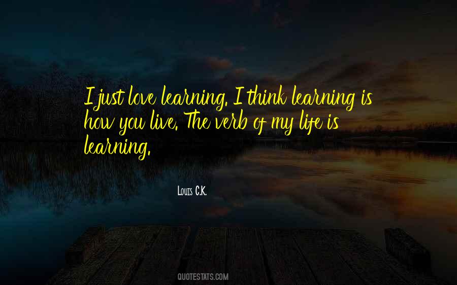 Love Learning Quotes #1294161