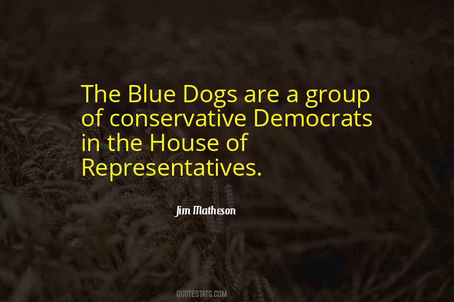 Blue House Quotes #1267172