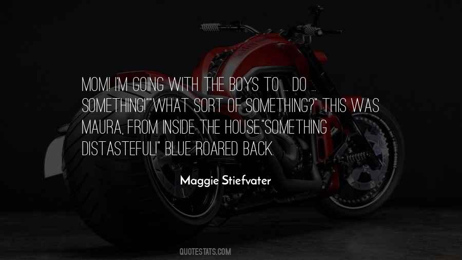 Blue House Quotes #1875029