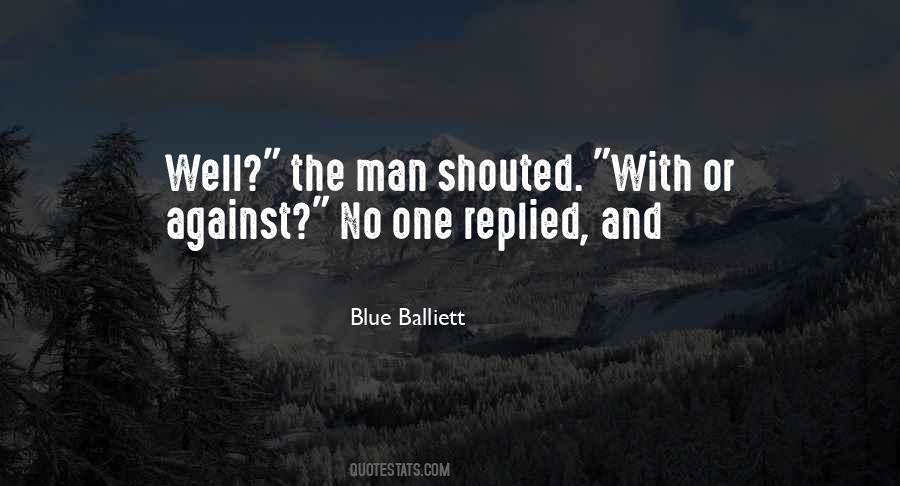 Blue Man Quotes #689149
