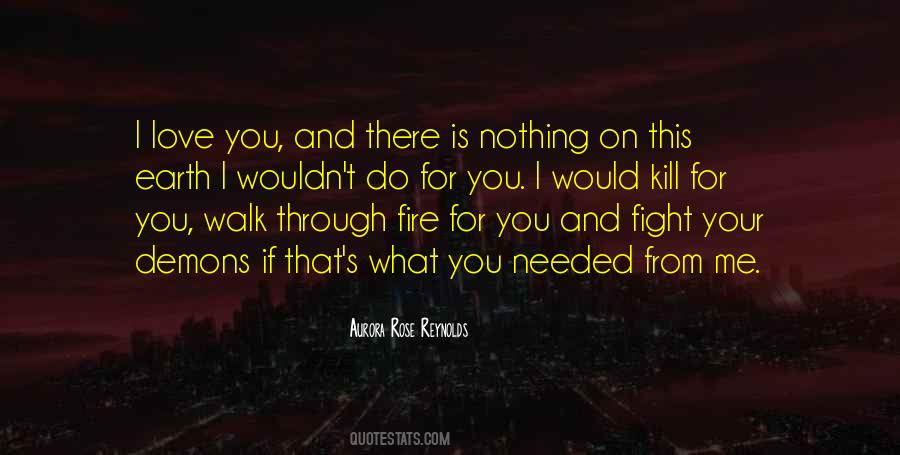 Fight Fire With Fire Quotes #1021404