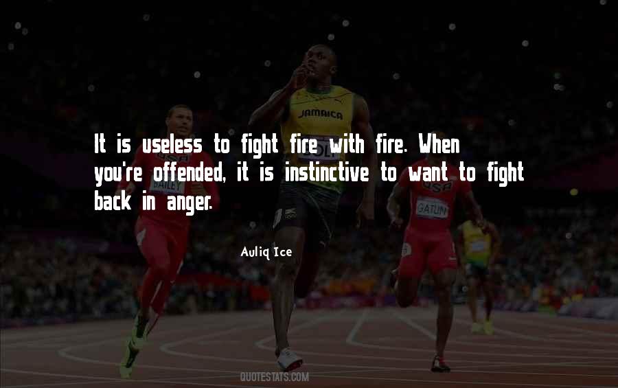 Fight Fire With Fire Quotes #122001