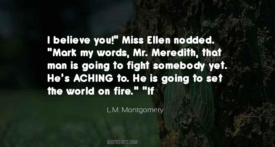 Fight Fire With Fire Quotes #1325509