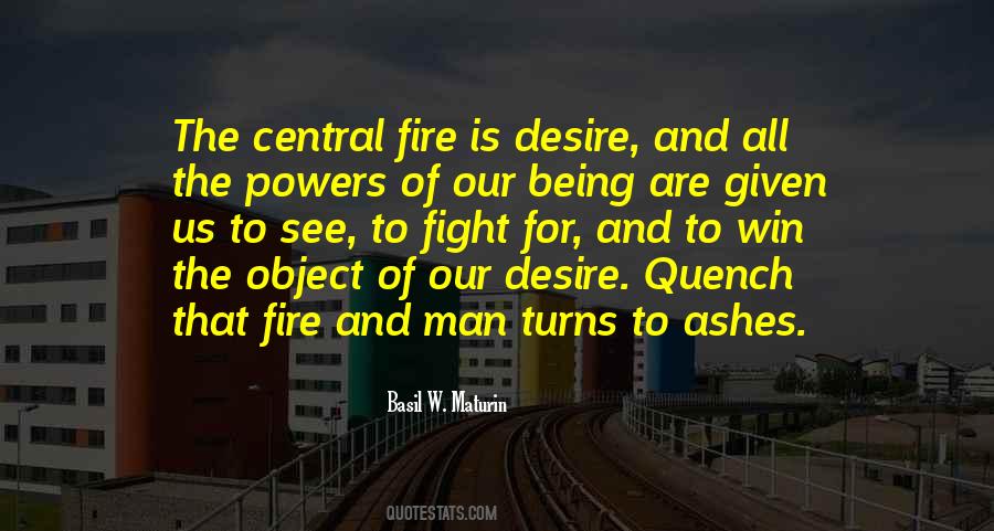 Fight Fire With Fire Quotes #526656