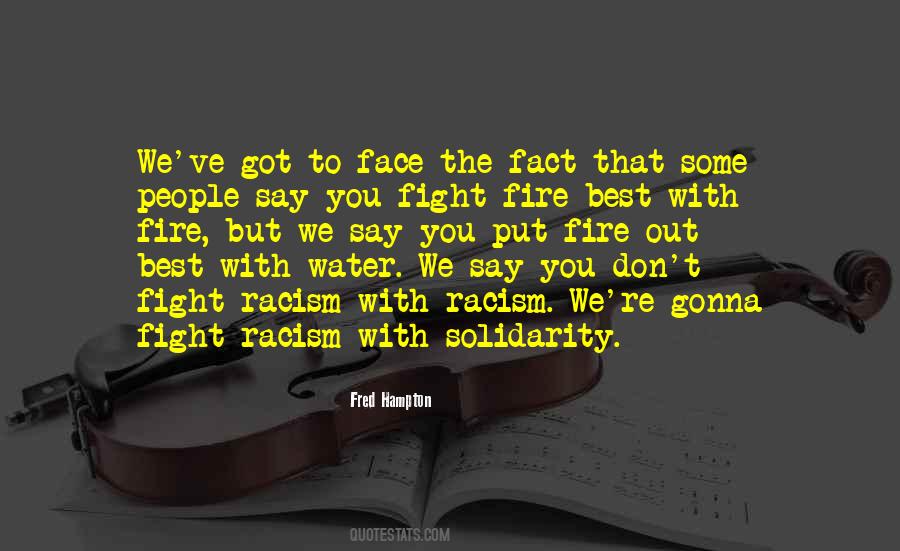 Fight Fire With Fire Quotes #902192