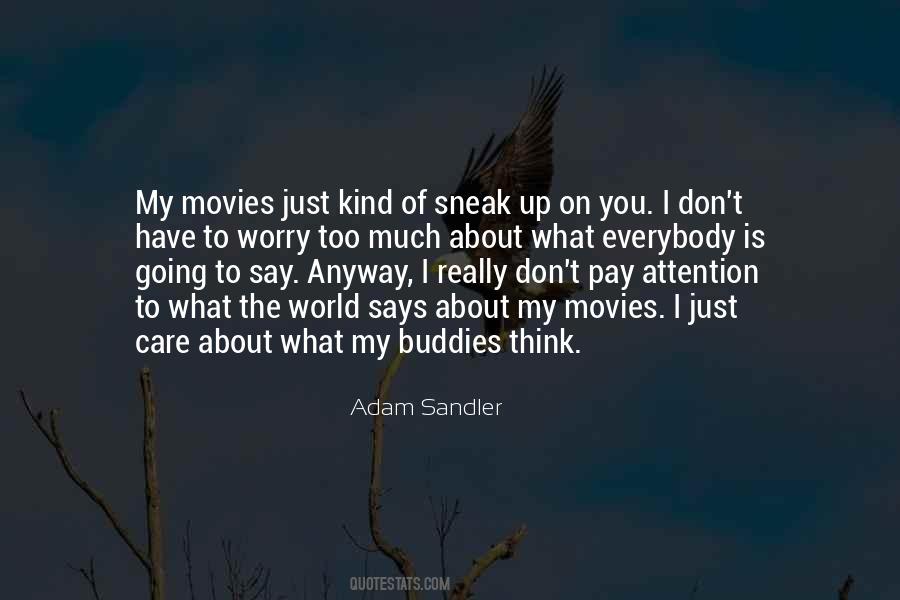Sandler Movies Quotes #891574