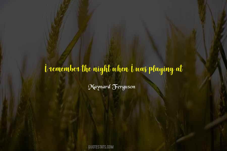 Night When Quotes #1126972