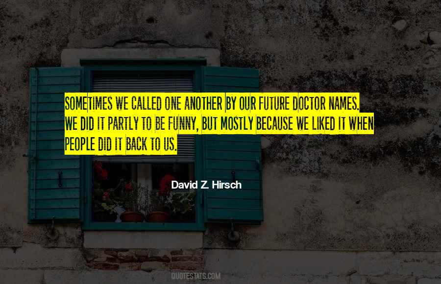 Semmelweiss 250 Quotes #486337