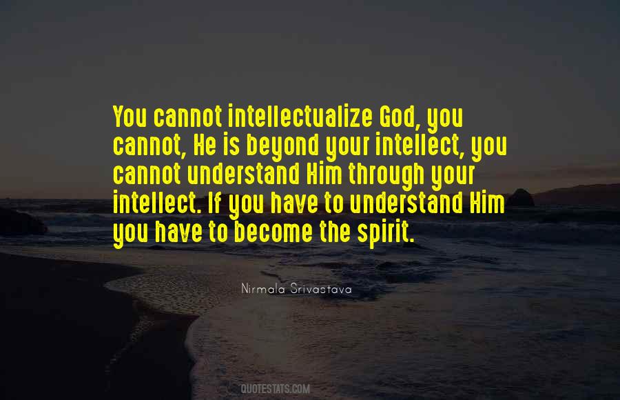 Over Intellectualize Quotes #261392