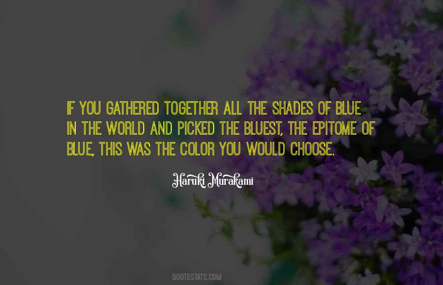 Blue Shades Quotes #1086578
