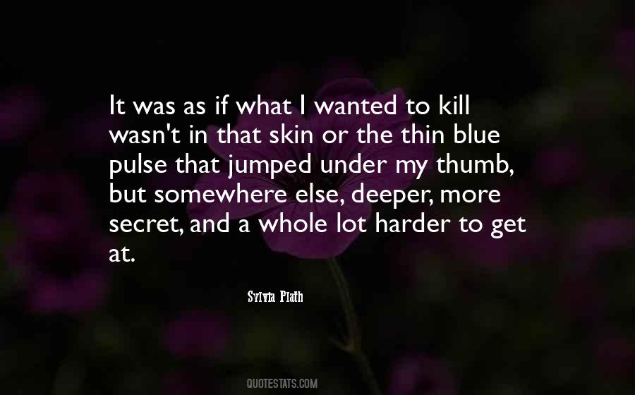 Blue Skin Quotes #1340563