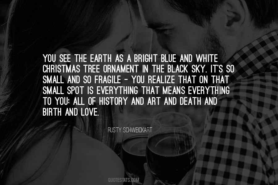 Blue Sky And Love Quotes #801950