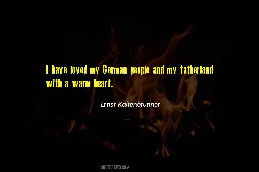 Kaltenbrunner Ernst Quotes #1439415