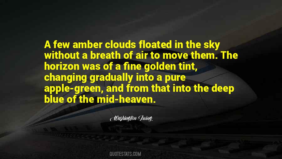 Blue Sky Clouds Quotes #904920
