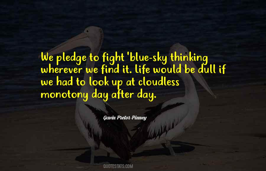 Blue Sky Clouds Quotes #915494