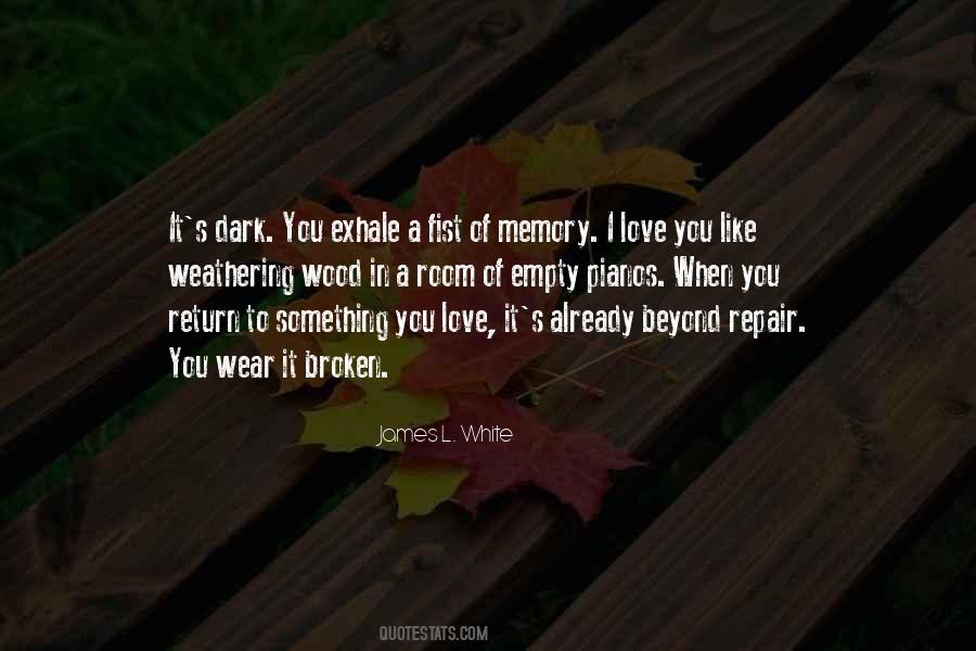 Beyond Repair Quotes #627364