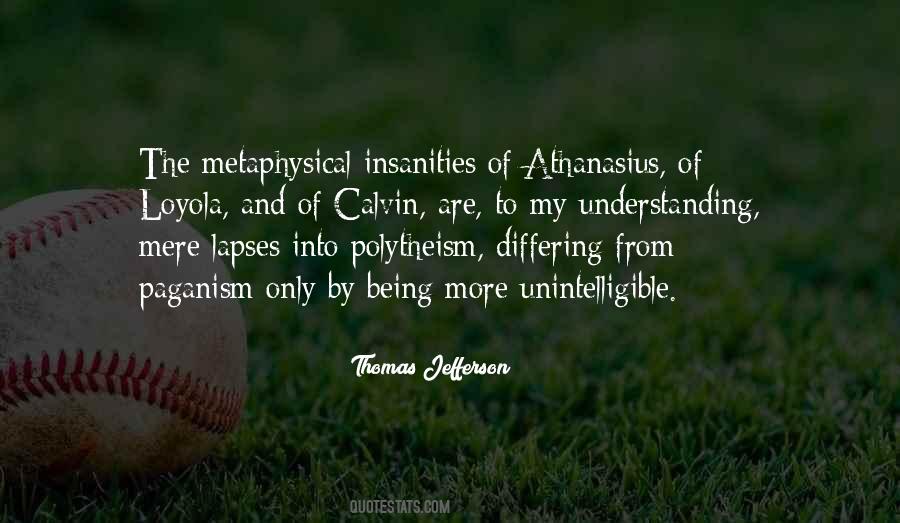 Dramma Della Gelosia Quotes #507863