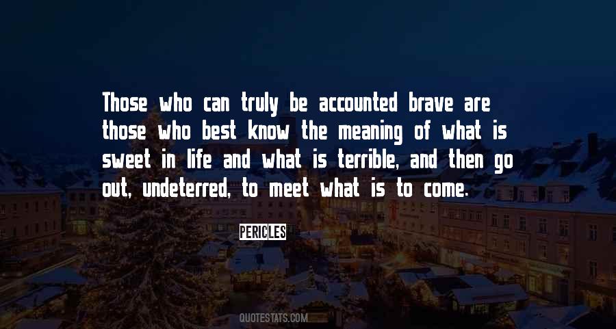 Meaning Of Courage Quotes #1132992