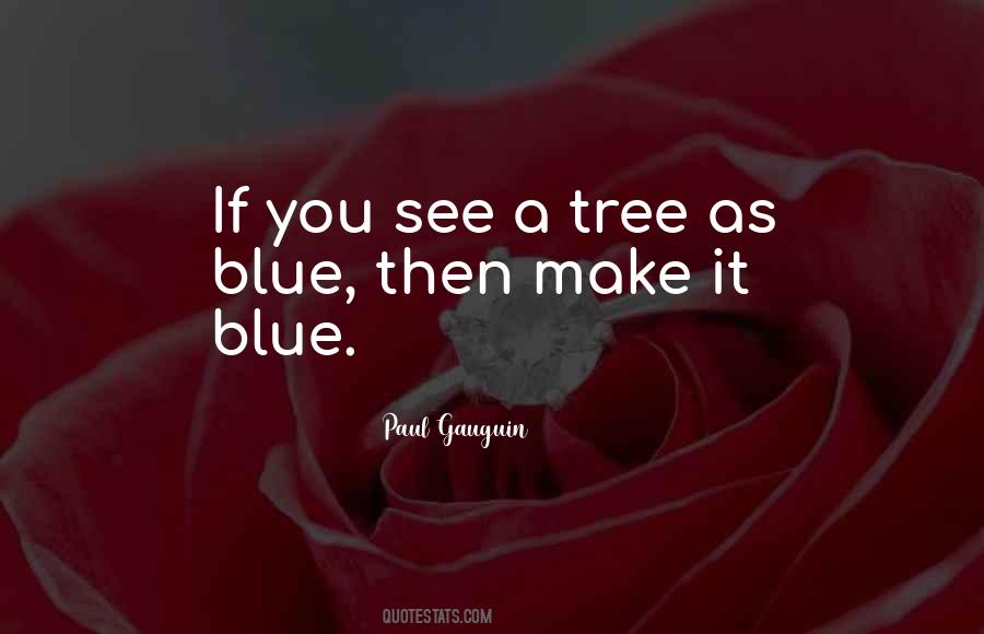 Blue Tree Quotes #1678752
