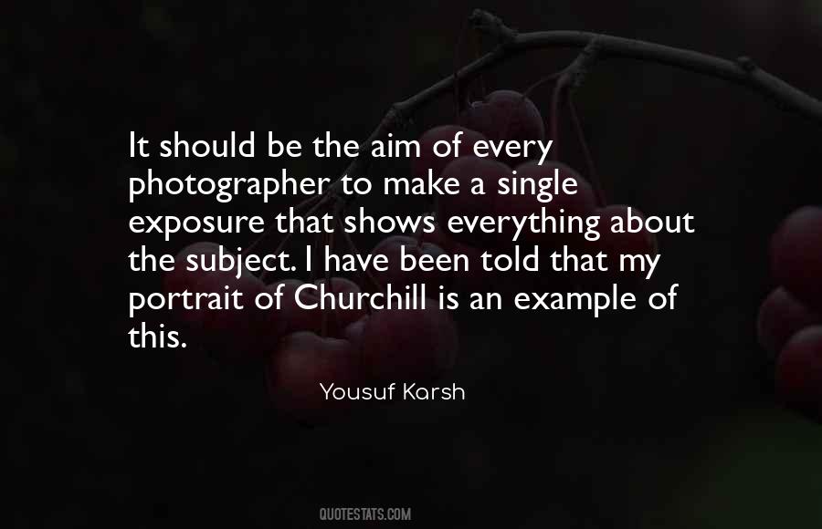 Karsh Photographer Quotes #606777