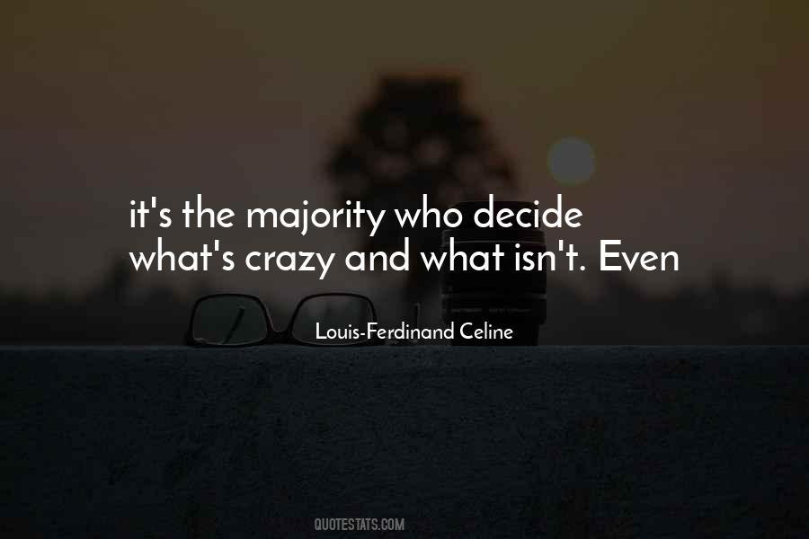 Louis Celine Quotes #182791