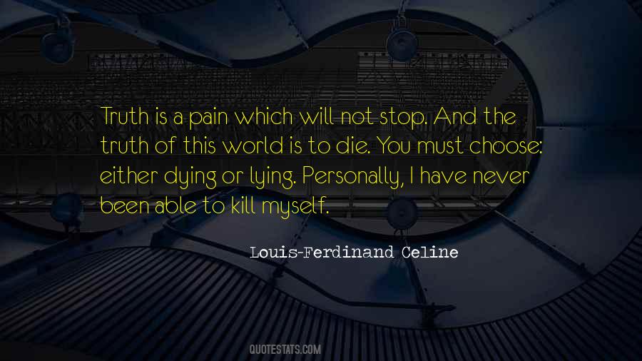 Louis Celine Quotes #269942