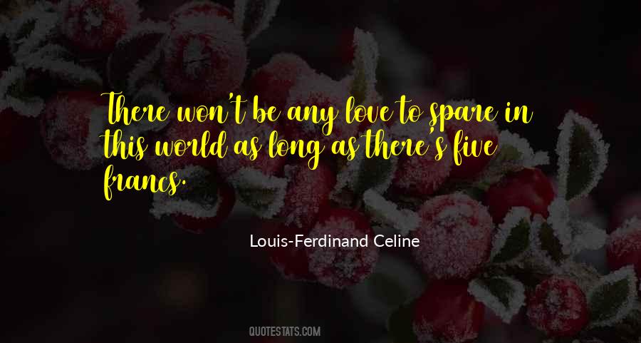 Louis Celine Quotes #397058