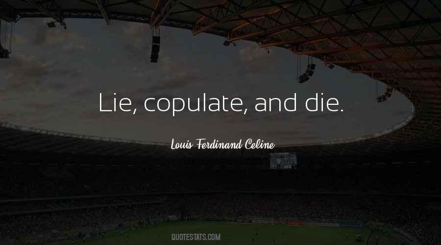 Louis Celine Quotes #85993
