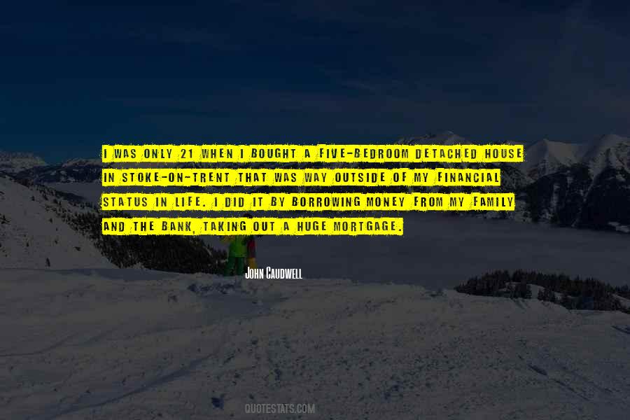 Money Borrowing Quotes #1107648