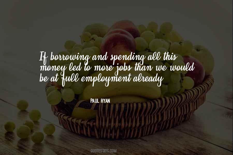 Money Borrowing Quotes #1381243