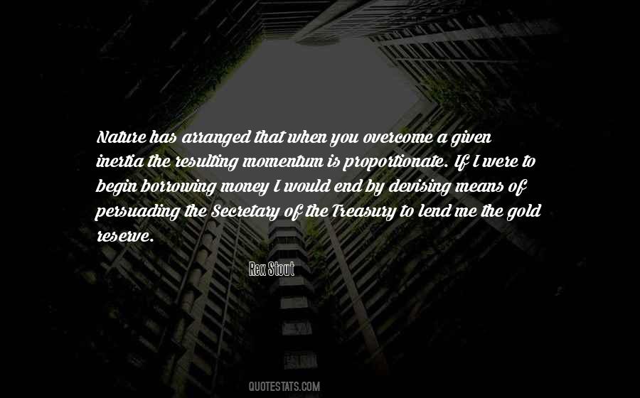 Money Borrowing Quotes #1429619