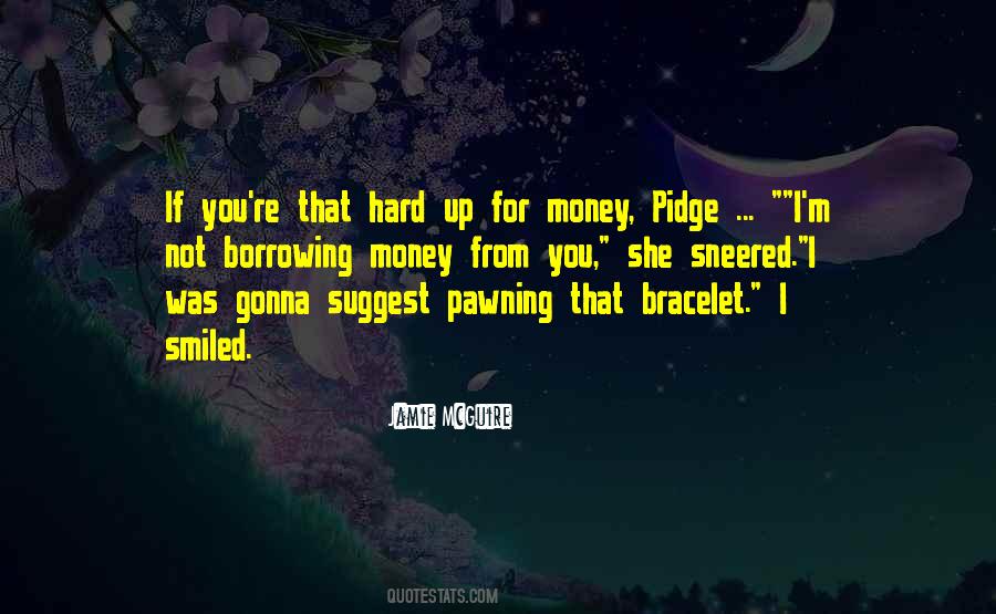 Money Borrowing Quotes #87344
