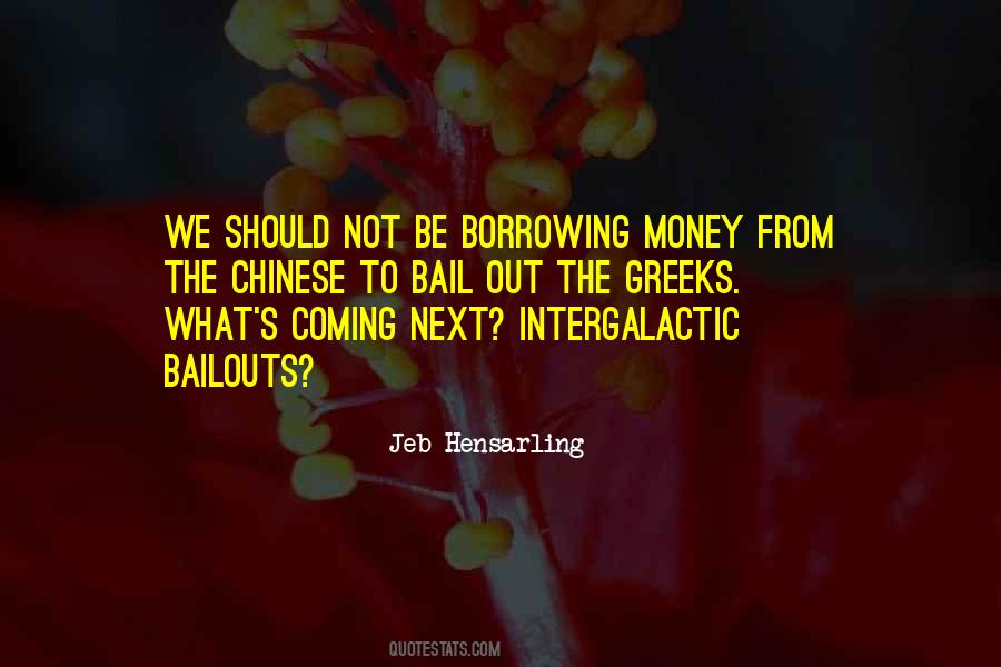 Money Borrowing Quotes #901516