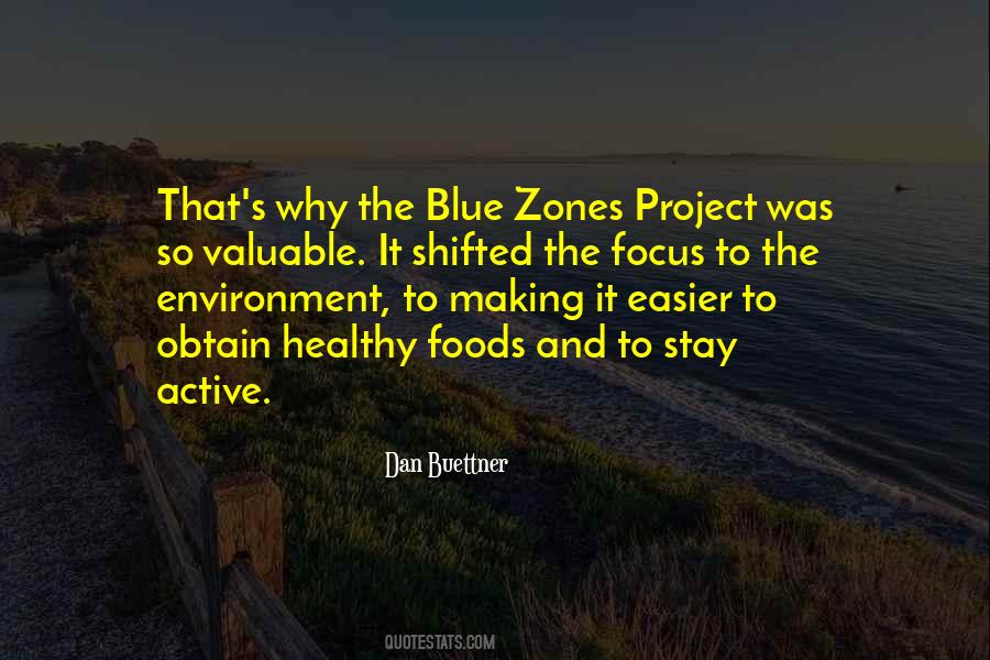 Blue Zones Quotes #1077190