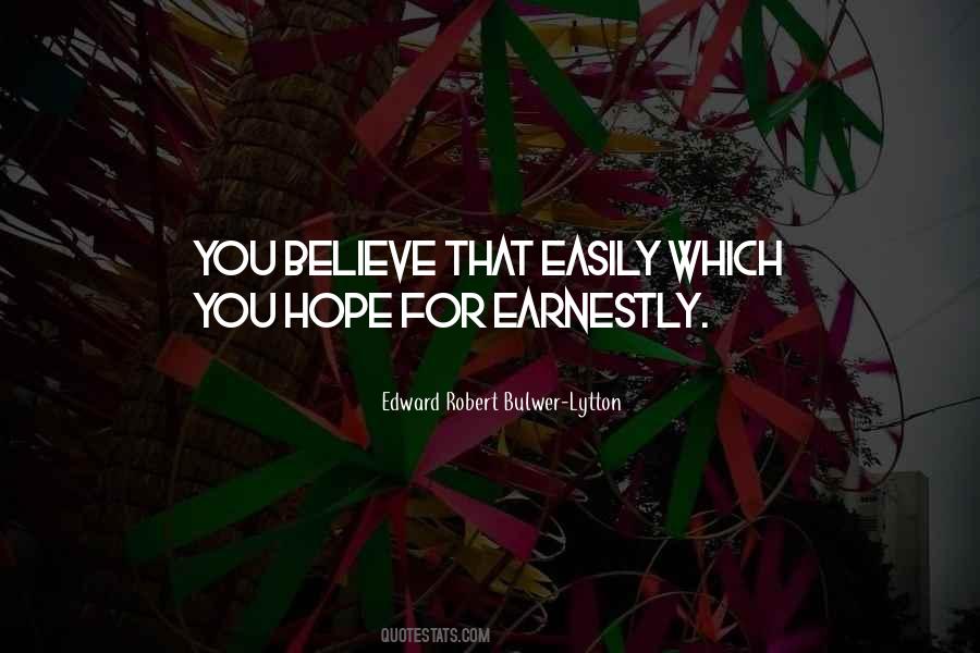 Believe Easily Quotes #263422