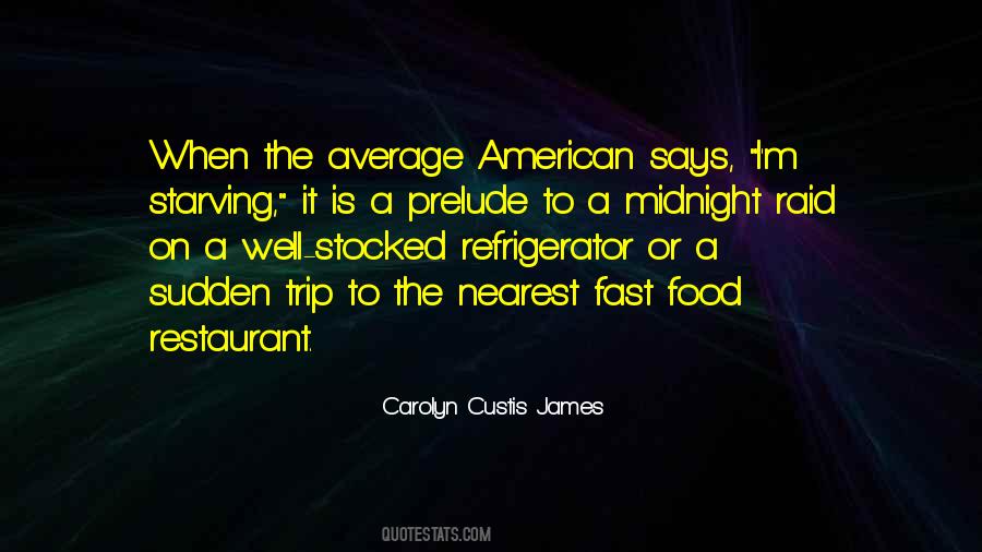 Restaurant Food Quotes #978523