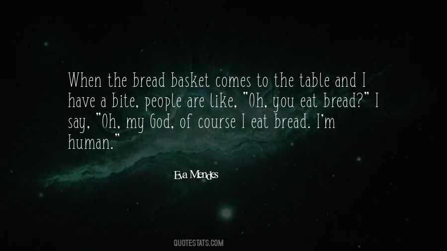 Us Bread Basket Quotes #1683670