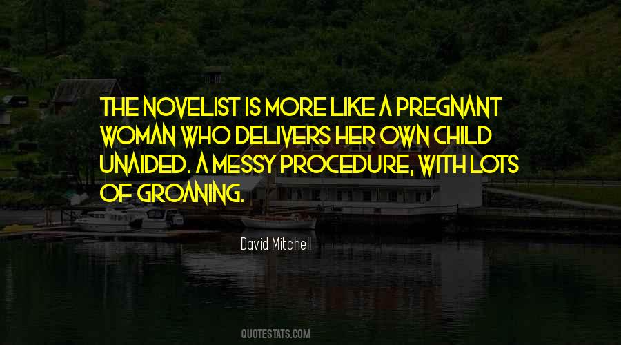 Woman Novelist Quotes #660067