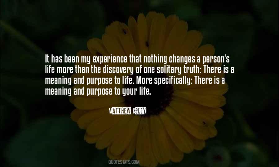 Meaning Purpose Quotes #361421