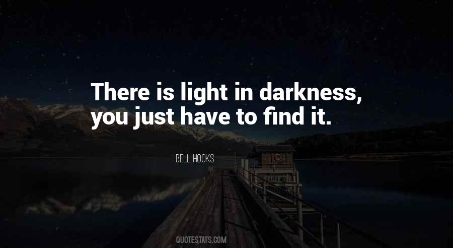 There Is Light Quotes #1537982